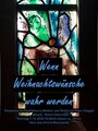 Plakat zur Veranstaltung "Wenn Weihnachtswünsche wahr werden" -
Musikalische Meditation über Bilder und Zitate von Marc Chagall